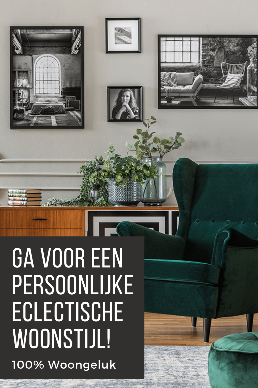 Woonstijl-interieur stijl-woonstijlen 2020-eclectische woonstijl-woonstijlen combineren interieurstijlen woonkamer wooninspiratie interieurinspiratie interieur deisgn-1